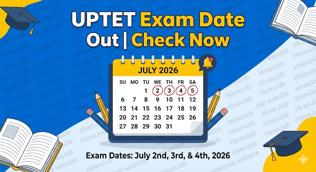 UPTET Exam Date Out | Check Now