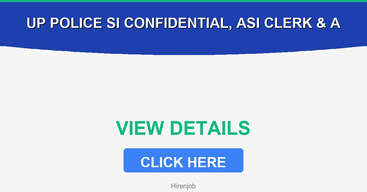 UP Police SI Confidential, ASI Clerk & ASI Accounts Online Form – Last Today 2026 - Apply Now