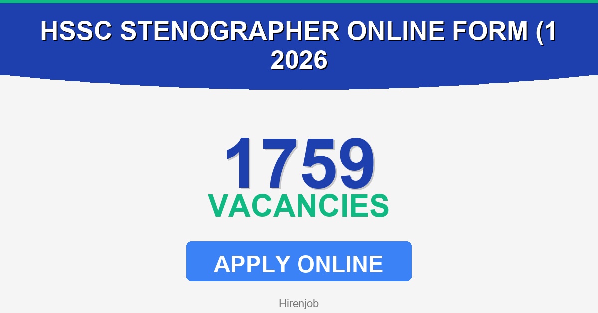 HSSC Stenographer Online Form (1759 Post) 2026 - Apply Now
