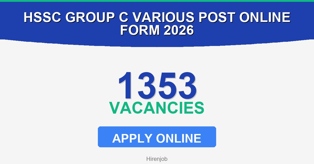 HSSC Group C Various Post Online Form (1353 Post) 2026 - Apply Now