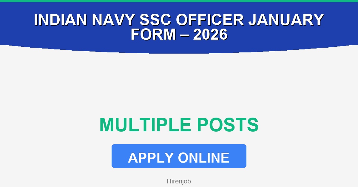 Indian Navy SSC Officer January Online Form – Start 2026 Recruitment - Recruitment Open