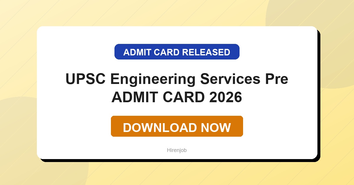 UPSC Engineering Services Pre Admit Card Out | Download Link Active