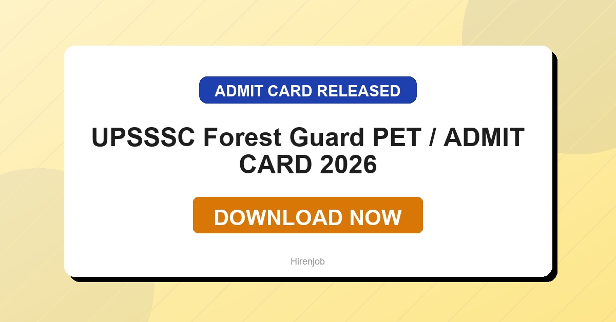 UPSSSC Forest Guard PET / PMT Admit Card Out | Download Link Active