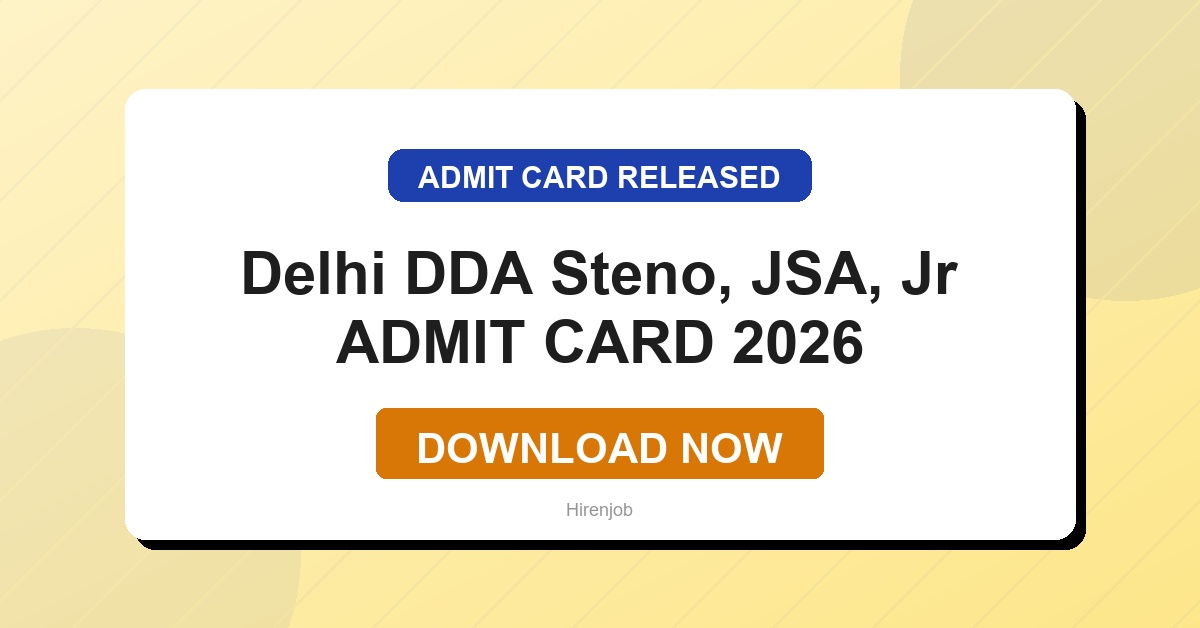 Delhi DDA Steno, JSA, Jr Translator Skill Test Admit Card Out | Download Link Active