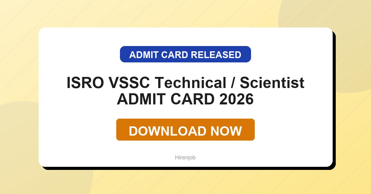 ISRO VSSC Technical / Scientist Assistant Admit Card Out | Download Link Active