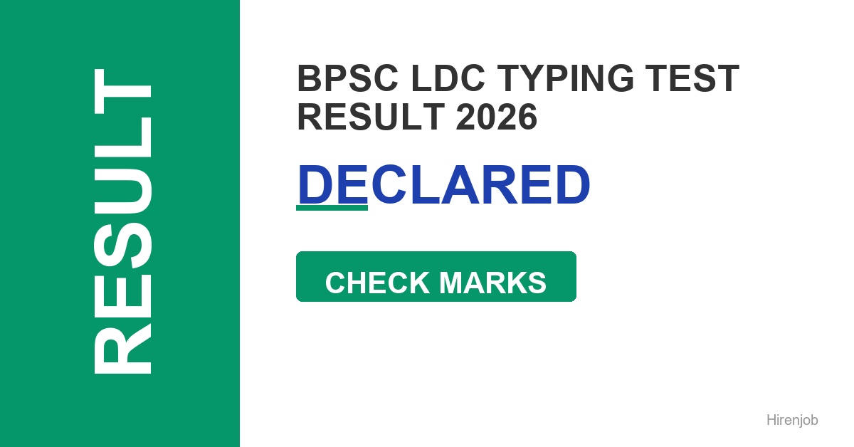 BPSC LDC Typing Test Result Out - Check Score & Cutoff 1 BPSC LDC Typing Test Result Out - Check Score & Cutoff